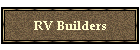 RV Builders